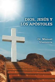 Paperback Dios, Jesus y Los Apostoles [Spanish] Book