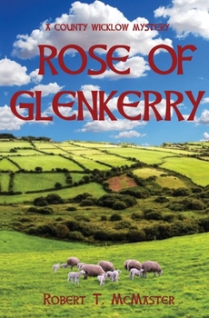 Paperback Rose of Glenkerry: A County Wicklow Mystery Book