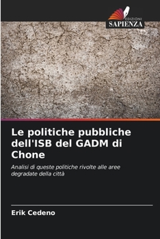 Paperback Le politiche pubbliche dell'ISB del GADM di Chone [Italian] Book