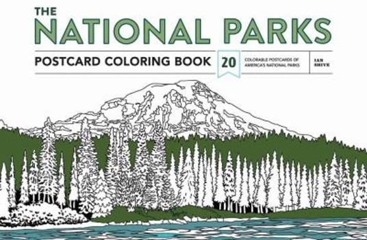 Paperback The National Parks Postcard Coloring Book: 20 Colorable Postcards of America's National Parks Book
