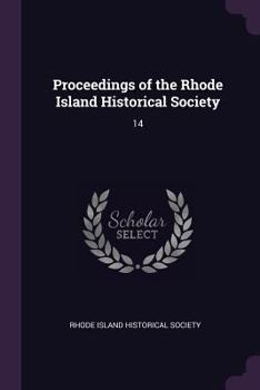 Paperback Proceedings of the Rhode Island Historical Society: 14 Book