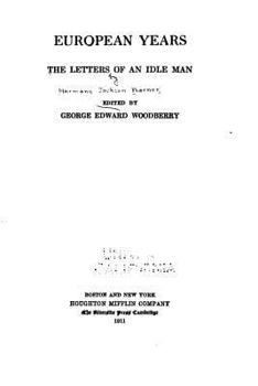 Paperback European Years, the Letters of an Idle Man Book