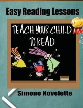 Paperback Easy Reading Lessons: Teach Your Child To Read Book