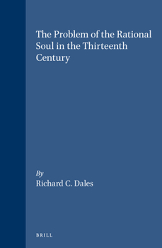 Hardcover The Problem of the Rational Soul in the Thirteenth Century Book
