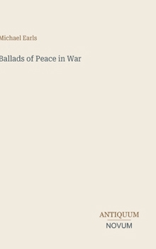 Ballads of Peace in War