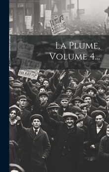 Hardcover La Plume, Volume 4... [French] Book