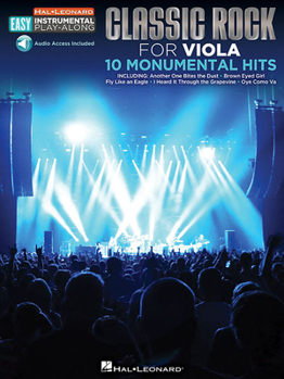 Paperback Classic Rock - 10 Monumental Hits: Viola Easy Instrumental Play-Along Book with Online Audio Tracks Book