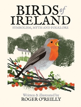 Birds of Ireland : Symbolism, Myth and Folklore