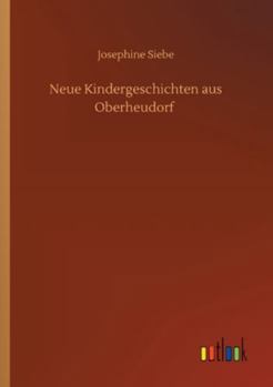 Paperback Neue Kindergeschichten aus Oberheudorf [German] Book