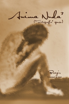 Paperback Anima Nuda 3: (Fotografie sparse) [Italian] Book