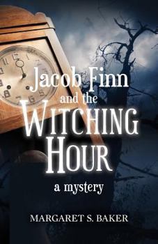 Paperback Jacob Finn and the Witching Hour: A Mystery Book