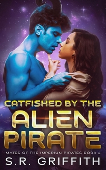 Paperback Catfished by the Alien Pirate Book