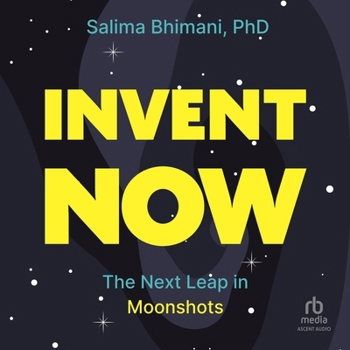 MP3 CD Invent Now: The Next Leap in Moonshots Book