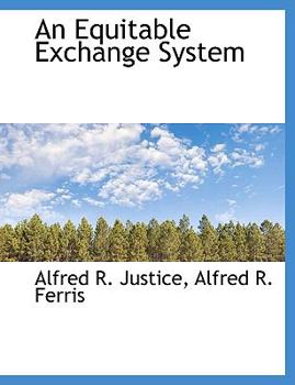Paperback An Equitable Exchange System Book