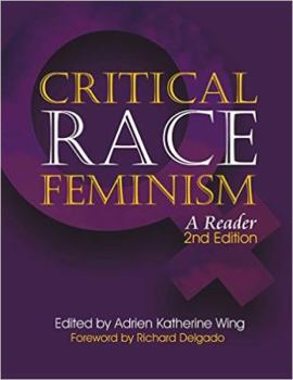 Hardcover Critical Race Feminism: A Reader Book