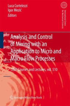Paperback Analysis and Control of Mixing with an Application to Micro and Macro Flow Processes Book
