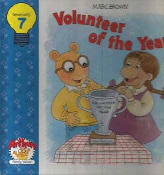Volunteer of the Year - Book #7 of the Arthur's Family Values