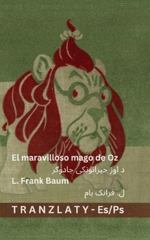 El maravilloso mago de Oz / د اوز حیرانونکی جادوګر: Tranzlaty Español پښتو