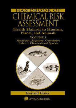 Hardcover Handbook of Chemical Risk Assessment Book