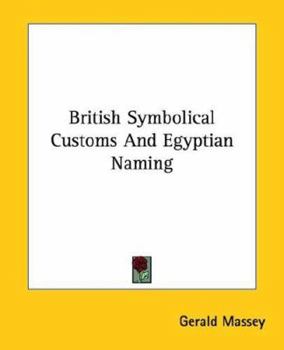Paperback British Symbolical Customs And Egyptian Naming Book