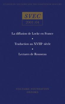 La Diffusion de Locke En France; Traduction Au Xviiie Si?cle; Lectures de Rousseau