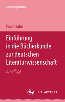 Paperback Einführung in Die Bücherkunde Zur Deutschen Literaturwissenschaft [German] Book