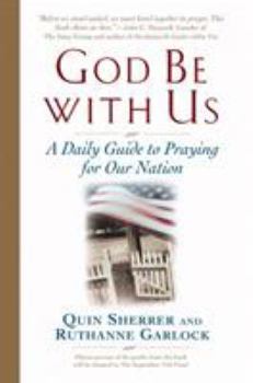 Hardcover God Be with Us: A Daily Guide to Praying for Our Nation Book
