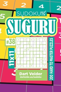 Paperback Sudoku Suguru - 200 Hard to Master Puzzles 11x11 (Volume 38) Book