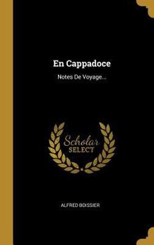 Hardcover En Cappadoce: Notes De Voyage... [French] Book