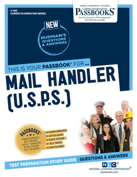 Mail Handler (U.S.P.S.) (C-462): Passbooks Study Guide