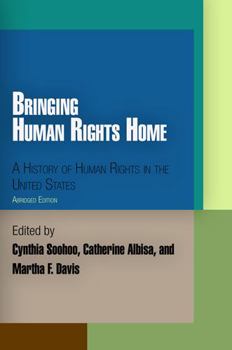 Paperback Bringing Human Rights Home: A History of Human Rights in the United States Book