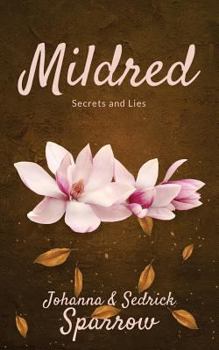 Paperback Mildred: Secrets and Lies Book