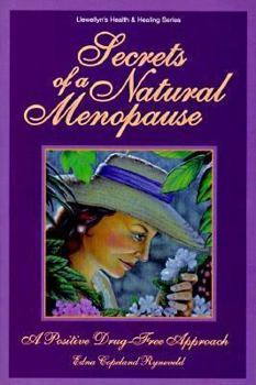 Paperback Secrets of a Natural Menopause: A Positive, Drug-Free Approach Book