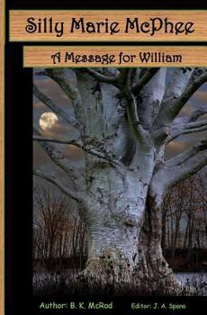 Paperback Silly Marie McPhee: A Message for William Book