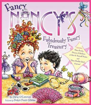 Hardcover Fancy Nancy's Fabulously Fancy Treasury [With 3 Books and Poster and 3 Double-Sided Crayons] Book
