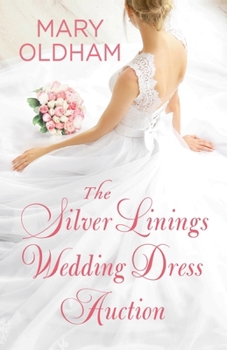 Paperback The Silver Linings Wedding Dress Auction Book