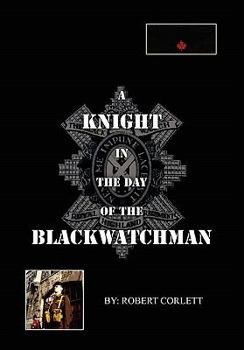 Paperback A Knight in the Day of the Blackwatchman Book