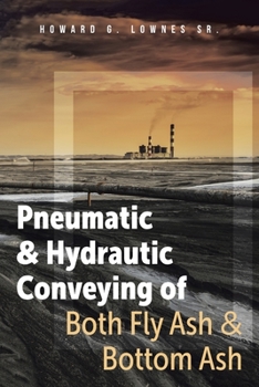 Paperback Pneumatic and Hydrautic Conveying of Both Fly Ash and Bottom Ash Book