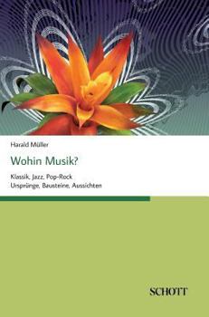 Hardcover Wohin Musik? [German] Book