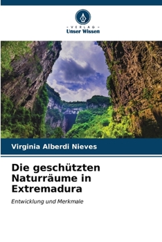 Paperback Die geschützten Naturräume in Extremadura [German] Book