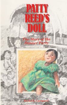 School & Library Binding Patty Reed's Doll: The Story of the Donner Party Book