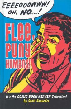 Hardcover Flee, Puny Humans! Book