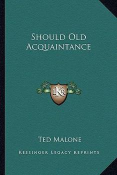 Paperback Should Old Acquaintance Book