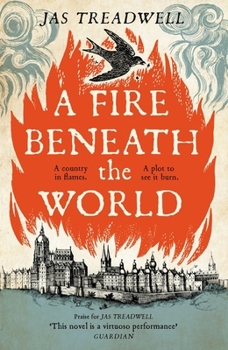 Hardcover A Fire Beneath the World Book