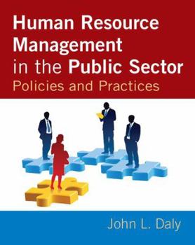 Hardcover Human Resource Management in the Public Sector: Policies and Practices Book