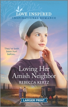 Mass Market Paperback Loving Her Amish Neighbor [Large Print] Book