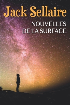Paperback Nouvelles de la Surface [French] Book