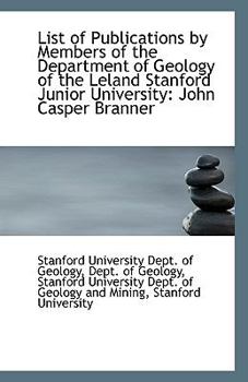 List of Publications by Members of the Department of Geology of the Leland Stanford Junior Universit