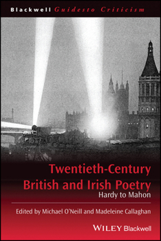 Twentieth Century British and Irish Poetry (Blackwell Guides to Criticism)