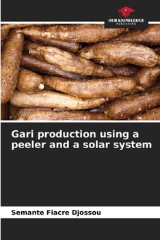 Paperback Gari production using a peeler and a solar system Book